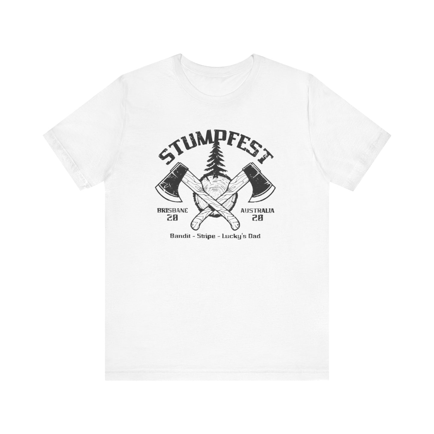 Stumpfest!, Men's Bluey Stumpfest shirt, Bandit, Lucky's Dad, Uncle Stripe, Stumpfest theme, Christmas gift, Birthday gift, uncle, dad