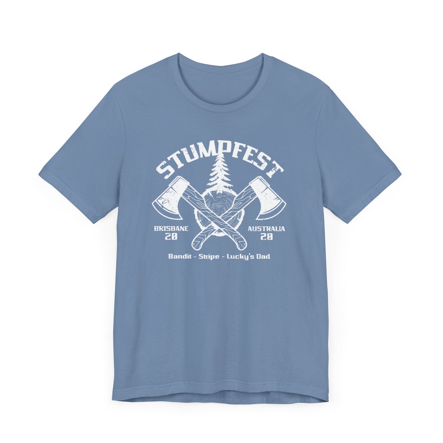 Stumpfest!, Men's Bluey Stumpfest shirt, Bandit, Lucky's Dad, Uncle Stripe, Stumpfest theme, Christmas gift, Birthday gift, uncle, dad