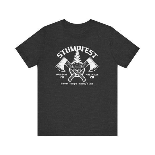 Stumpfest!, Men's Bluey Stumpfest shirt, Bandit, Lucky's Dad, Uncle Stripe, Stumpfest theme, Christmas gift, Birthday gift, uncle, dad