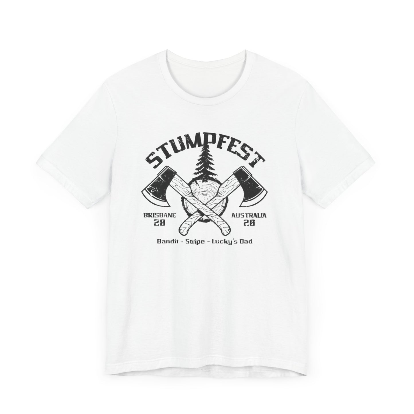 Stumpfest!, Men's Bluey Stumpfest shirt, Bandit, Lucky's Dad, Uncle Stripe, Stumpfest theme, Christmas gift, Birthday gift, uncle, dad